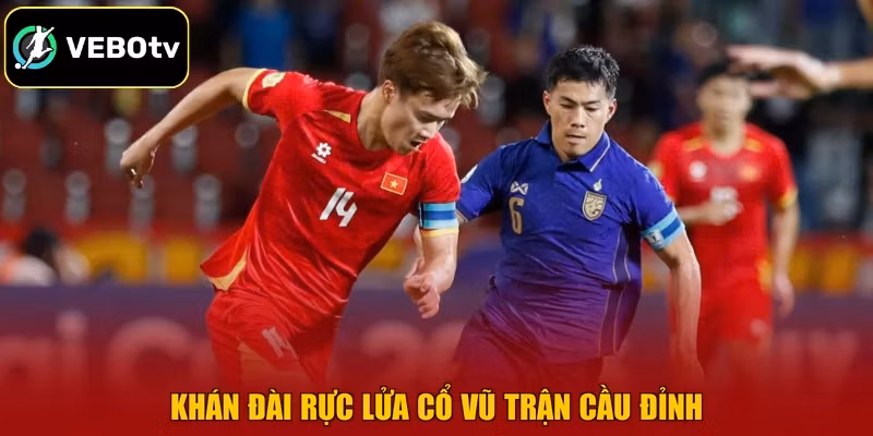 Khán đài rực lửa cổ vũ trận cầu đỉnh