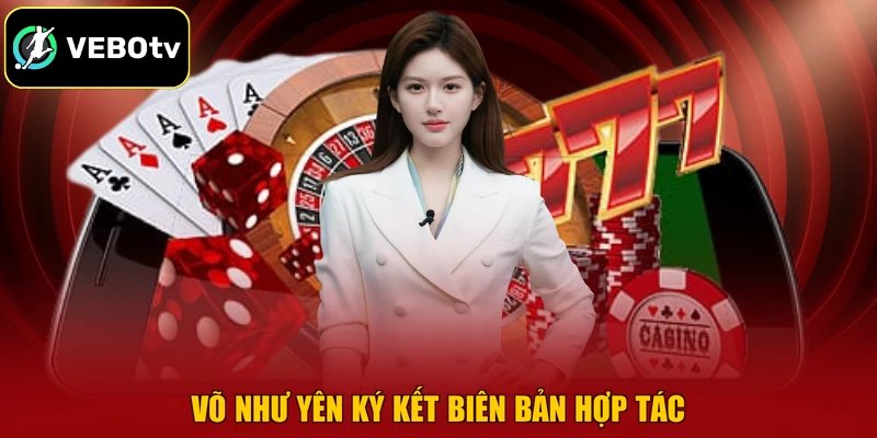 Võ Như Yên ký kết biên bản hợp tác